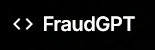 FraudGPT - Home